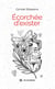 Écorchée d'exister