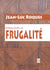 Essai sur la frugalité
