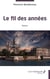 Le fil des années