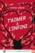 T'AIMER À L'INFINI : Grands caractères, édition accessible pour les malvoyants