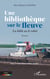 Une bibliothèque sur le fleuve : La bible ou le robot