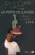 La pierre de lumière - tome 4 La place de vérité