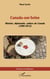 Canada-sur-Seine : Histoire, diplomatie, culture du Canada (1985-2012)