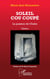 Soleil cou coupé : La passion de Chaka - Théâtre