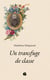 Un transfuge de classe