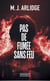 Pas de fumée sans feu