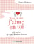 Tout ce que j'aime en toi : le cahier de notre histoire d'amour