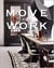 Move and work