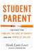 Student Parent - The Fight for Families, the Cost of Poverty, and the Power of College