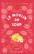 Le Moulin du Loup, T1