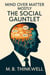 Mind Over Matter (Mostly): The Social Gauntlet - Mind Over Matter (Mostly), #2