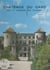 Châteaux du Gard - Avec 16 pages d’illustrations en héliogravure