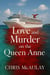 Love and Murder on the Queen Anne - Rex Mathers Mysteries, #1