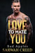 Love To Hate You - Bad Apples, #1