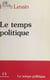 Le Temps politique