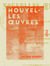 Nouvelles œuvres