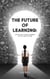The Future of Learning: Artificial Intelligence in K12 Education - AI in K-12 Education