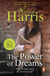 The Power of Dreams - A dramatic Welsh saga from from much-loved bestseller Rosie Harris