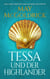 Tessa und der Highlander: Die Macphearson-Schottland-Saga