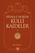 RİSALE-İ NUR’DA KÜLLÎ KAİDELER -3