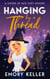 Hanging by a Thread - The Sisters of Fate Paranormal Cozy Mysteries, #1