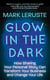 Glow In The Dark - How Sharing Your Personal Story Can Transform Your Business and Change Your Life