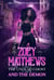 Zoey Matthews, the Undead Ghost, and the Demon - A Bridgeport Mystery, #1