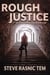 Rough Justice: Tales of Crime and Deception