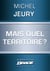Mais quel territoire?