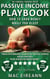 Passive Income Playbook - Financial Freedom Series, #4