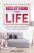 Decluttering Your Life: 9 Easy Steps to Break Free from Chaos, Simplify Your Space, Get Organized, and Enjoy a Peaceful, Balanced Home