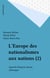 L'Europe des nationalismes aux nations (2) - Autriche-Hongrie, Russie, Allemagne