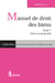 Manuel de droit des biens - Tome 1 : Biens et propriété