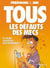 Tous les défauts des mecs - Tome 03 - Et leurs joujoux électroniques...