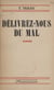 Délivrez-nous du mal