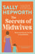 The Secrets of Midwives - A heart-breaking and captivating story of the secrets that three generations of women keep from the No.1 bestselling author of The Mother-In-Law