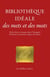Bibliothèque idéale des mets et des mots - Parler, boire et manger dans l’Antiquité, d’Homère à Fortunat, évêque de Poitiers