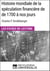 Histoire mondiale de la spéculation financière de de 1700 à nos jours de Charles P. Kindleberger - Les Fiches de Lecture d'Universalis