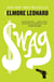 Swag - A Novel