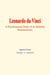 Leonardo da Vinci - A psychosexual study of an infantile reminiscence