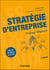 Stratégie d'entreprise - 3e éd. - Voyage illustré