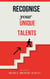 Recognise Your Unique Talents