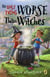 The Only Thing Worse Than Witches