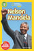 Nelson Mandela (National Geographic Kids Readers, Level 3)
