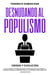 Desnudando al Populismo