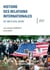 Histoire des relations internationales - 16e éd. - De 1945 à nos jours