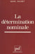 La détermination nominale - Quantification et caractérisation