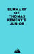 Summary of Thomas Kemeny's Junior