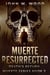 Muerte Resurrected: Death's Return - Muerte Series, #2