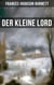 Der kleine Lord - Klassiker der Kinder- und Jugendliteratur
